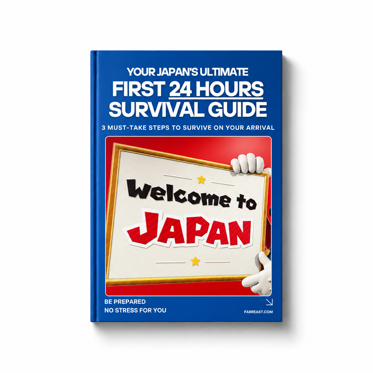 First 24 Hours Survival Guide