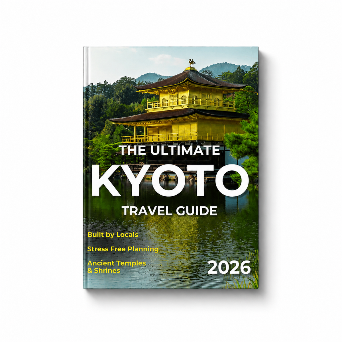 The Ultimate Kyoto Travel Guide
